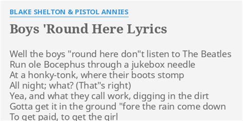 boys round here lyrics|Boys Round Here Lyrics by Blake Shelton